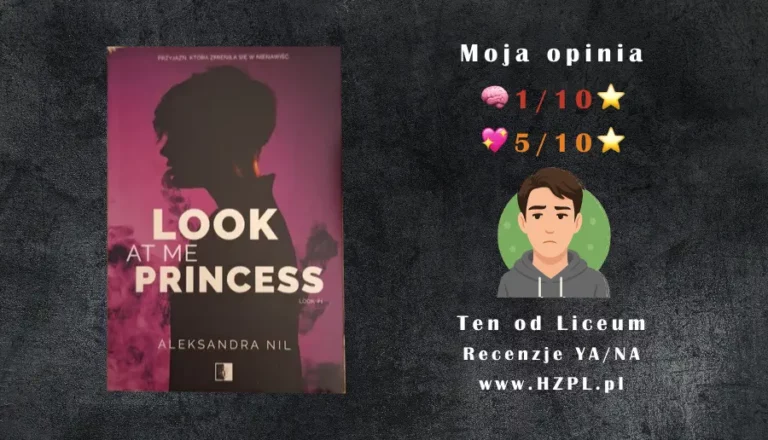 Okładka książki look at me Princess 2 autorstwa Aleksandry Nil - New Adult Recenzja