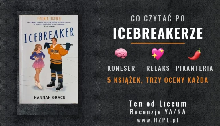 Książki podobne do Icebreaker - okładka Icebreaker Hannah Grace i ikony trzech ocen: koneser, relaks, pikanteria