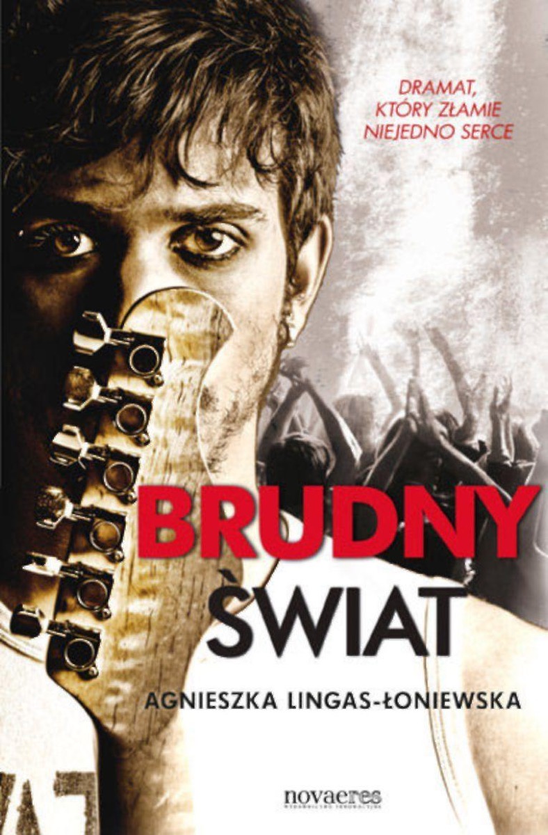 Okładka: Brudny świat, Agnieszka Lingas-Łoniewska