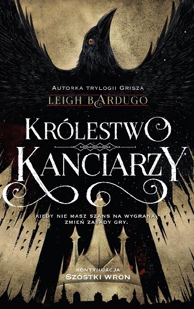 Okładka: Królestwo kanciarzy, Leigh Bardugo