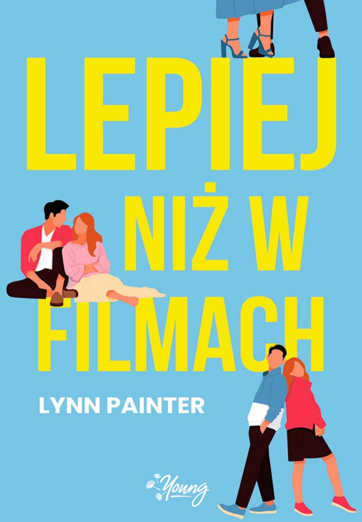 Okładka: Lepiej niż w filmach, Lynn Painter
