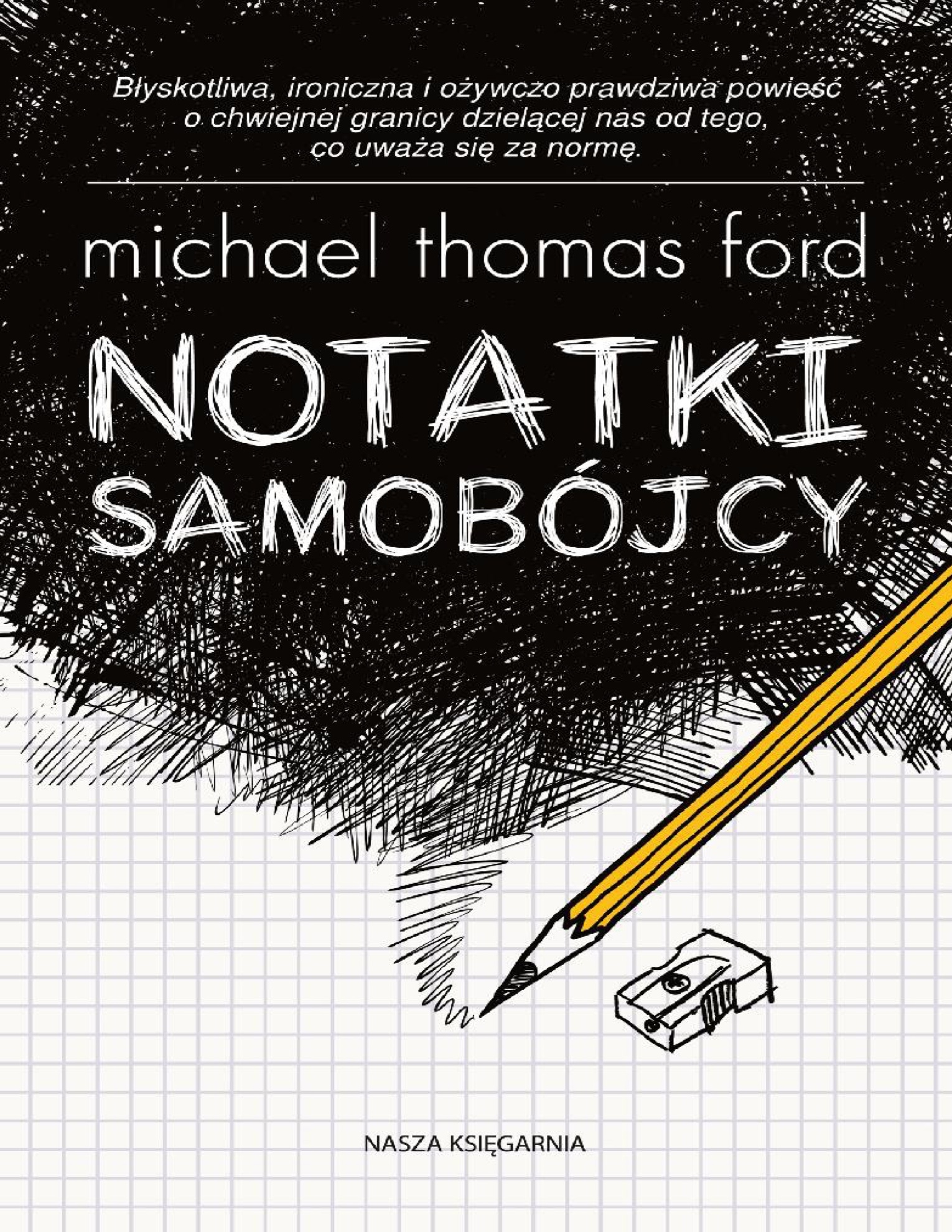 Okładka: Notatki samobójcy, Michael Thomas Ford