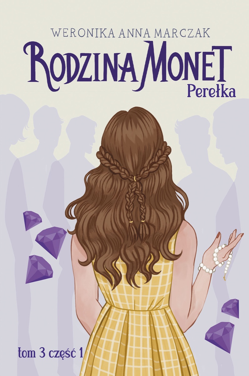 Okładka: Rodzina Monet. Perełka. Część 1, Weronika Marczak