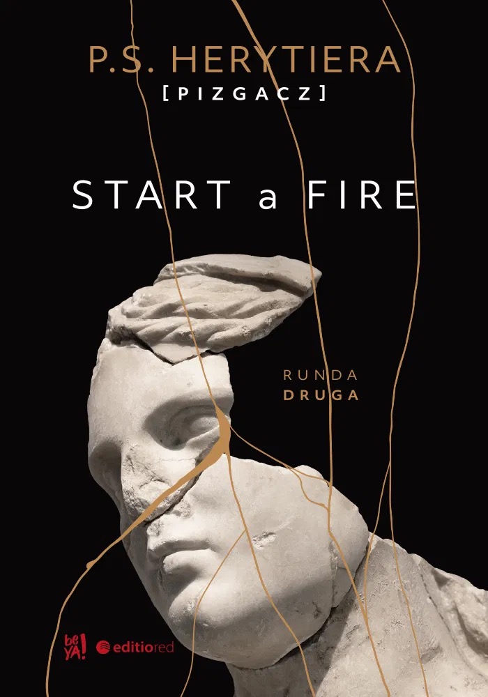 Okładka: Start a Fire. Runda druga, P.S. Herytiera