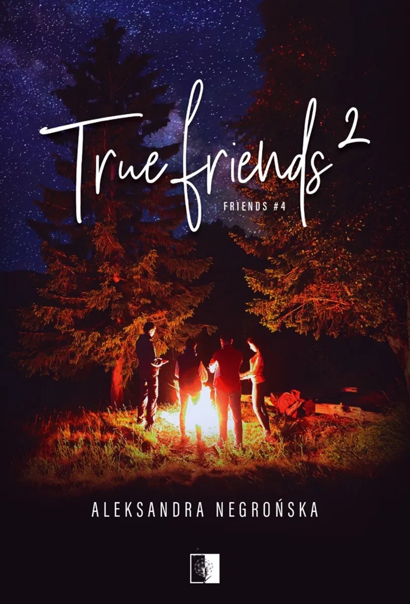 Okładka: True Friends 2, Aleksandra Negrońska