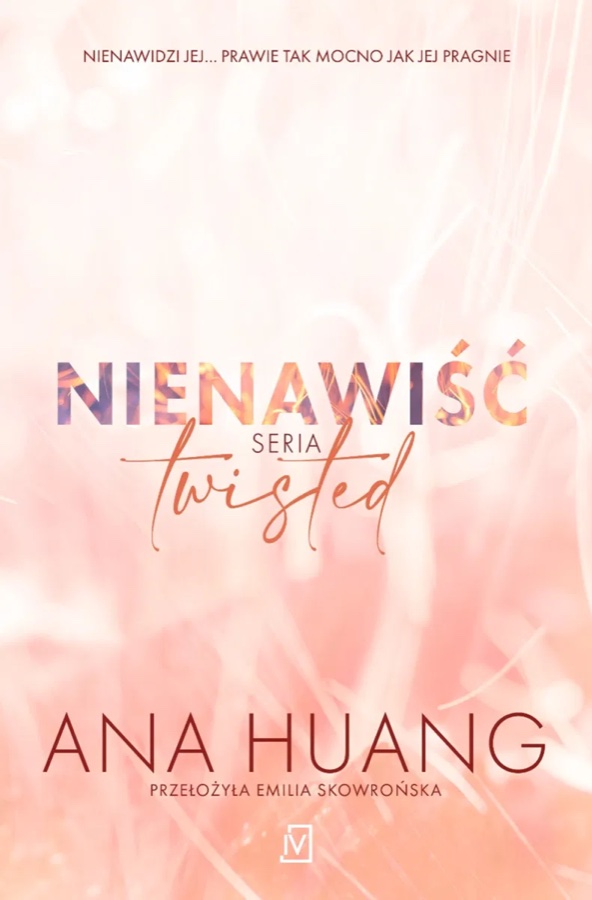 Okładka: Nienawiść. Seria Twisted, Ana Huang