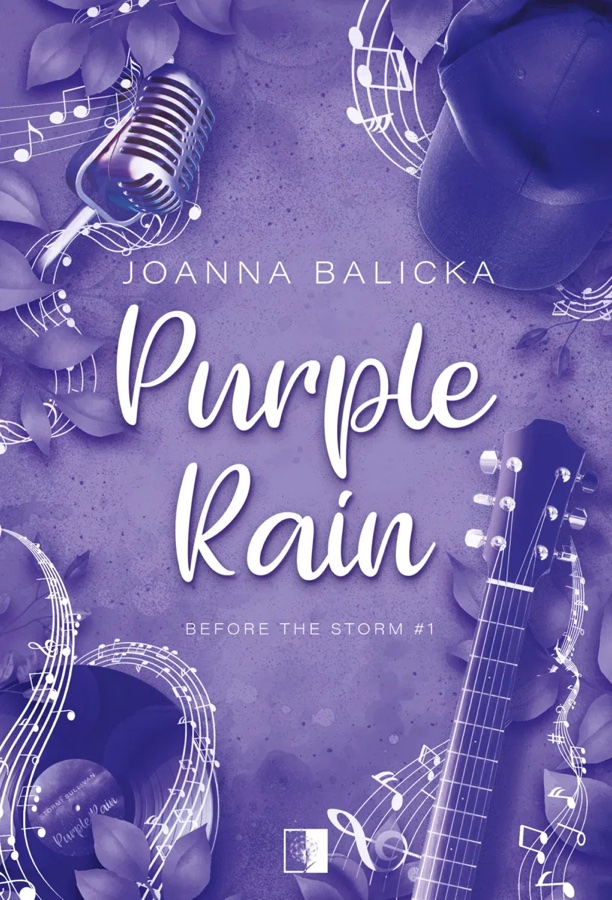 Okładka: Purple Rain. Before the Storm, Joanna Balicka
